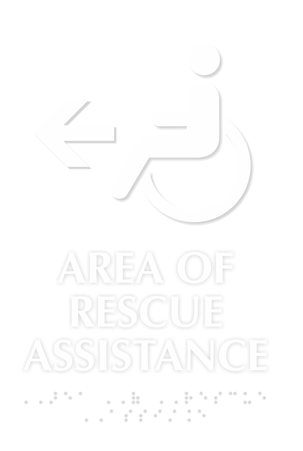 Area Of Rescue Assistance Accessible Symbol Left Arrow Sign