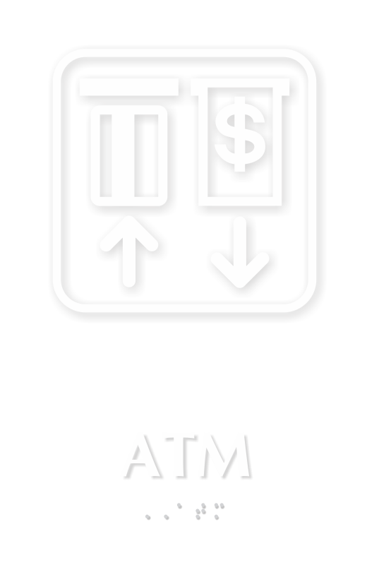ATM TactileTouch Braille Sign with Graphic