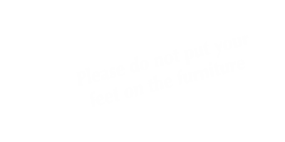 Do Not Put Feet On Furniture Tabletop Sign