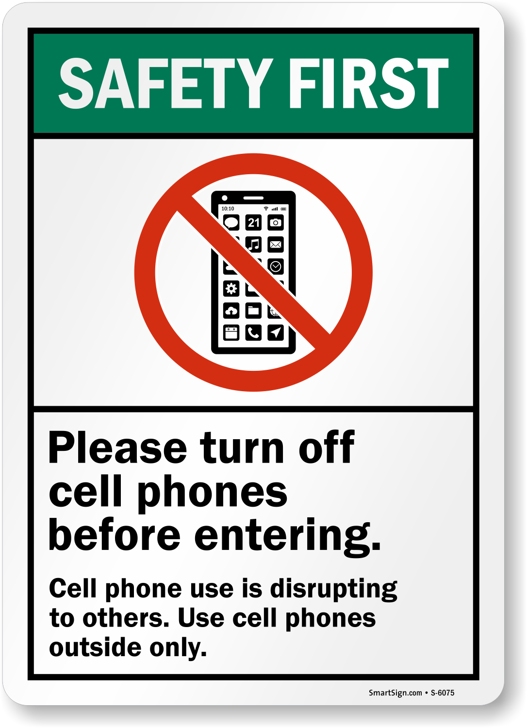 Turn Off Cell Phones Before Entering Sign Made in USA, SKU S6075