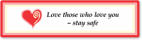 Love Those Who Love You, Stay Safe Stickers