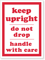 Keep Upright Handle with Care Label