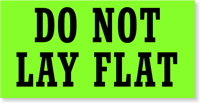 Do Not Lay Flat Label