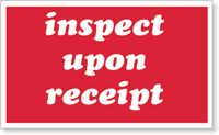 Inspect Upon Receipt Label