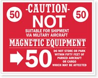 Magnetic Equipment Not Ship via Military Aircraft Label