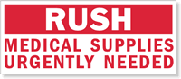 Rush Medical Supplies Urgently Needed Label