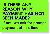 Reason Payment Not Been Made Label