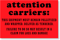 Attention Carriers Shipment Palletized Label