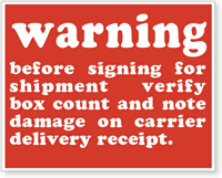 Before Signing Shipment Verify Label