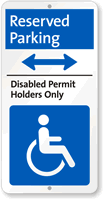 Disabled Permit Holders Parking Sign with Bidirectional Arrow