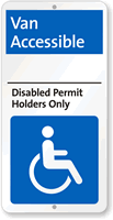 Van Accessible Disabled Permit Holders Only Parking Sign