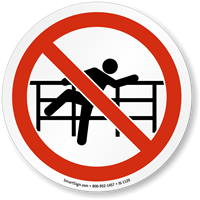 No Climbing Over Railing ISO Sign