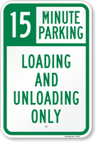 15 Minute, Time Limit Parking Sign