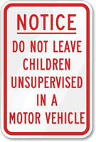 Do Not Leave Children Unsupervised No Parking Sign