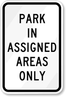 Park In Assigned Areas Only