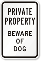 Private Property Signs: Beware of Dog