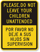 Bilingual Do Not Leave Your Children Unattended Sign