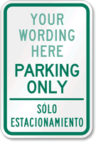 Bilingual Custom Parking Only Sign