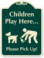 Children Play Here Please Pick Up After Dog Sign