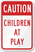 Caution, Children at Play (red) Aluminum Sign