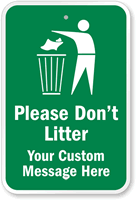 Custom Do Not Litter Sign