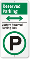 Custom Reserved Parking Sign with Bidirectional Arrow
