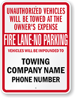Custom Fire Lane No Parking Tow Away Sign 