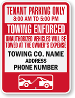 Custom Time Limit Parking, Towing Enforced Tenant Parking Only Sign