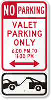 No Parking Valet Parking Only Custom Sign