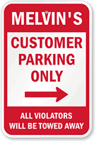 Customer Parking Only With Right Arrow Sign