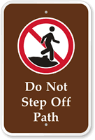 Do Not Step Off Path   Campground Sign