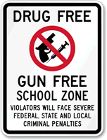 Drug Gun Free School Zone Sign