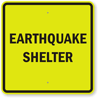 Earthquake Shelter Sign