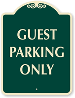 GUEST PARKING ONLY Sign