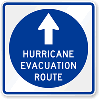 Hurricane Evacuation Route (Straight Arrow) Evacuation Route Sign