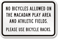 No Bicycles Allowed Macadam Play Area Sign
