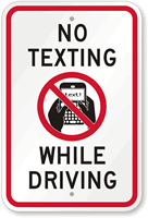 No Texting, While Driving No Texting Sign