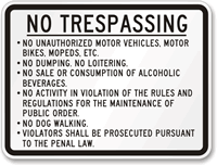 No Trespassing, No Unauthorized Vehicles, etc Sign