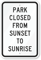 Park Closed From Sunset To Sunrise Sign
