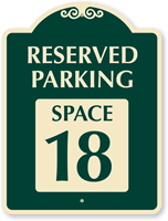 Reserved Parking   Space 18 SignatureSign