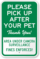 Pick Up After Pet, Area Under Surveillance Sign