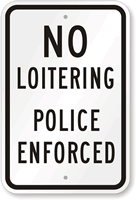 No Loitering  Sign