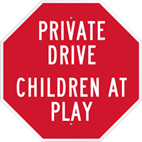 Private Drive Children At Play Sign