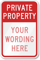 Private Property, [custom text] (red reversed) Sign