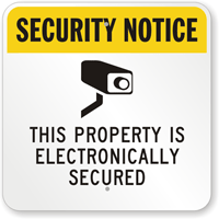 Property Is Electronically Secured Sign (with Graphic)