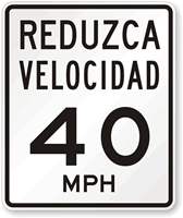 Reduzca Velocidad (Reduce Speed) 40 Mph