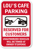 Customer Parking Sign   Unauthorized Vehicles Towed