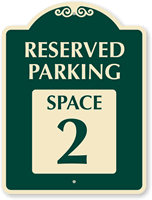 Reserved Parking   Space 2 SignatureSign