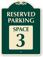 Reserved Parking   Space 3 SignatureSign