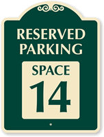 Reserved Parking   Space 14 SignatureSign